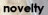 novelty