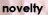 novelty